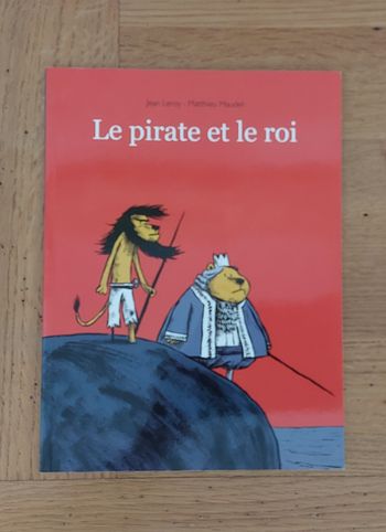 Le pirate et le roi - l'école des loisirs 