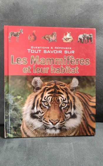Questions réponses tout savoir sur les mammifères et leur habitat