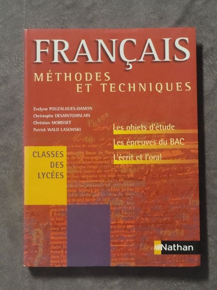 Méthodes et Techniques Français : Objets d'étude épreuves du bac écrit oral Par E Pouzalgues-Damon