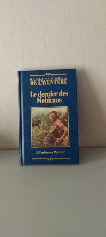 Le dernier des Mohicans.J.Fenimore Cooper
