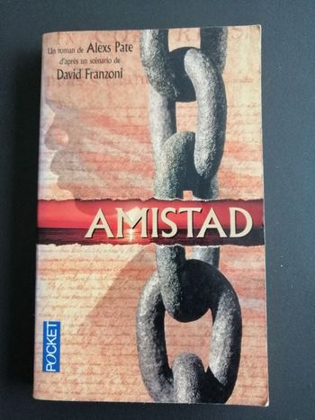 Histoire vraie Amistad de Alexs Pate en bon état