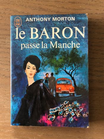 Livre poche "Le Baron passe la Manche" d'Anthony Morton
