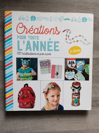 Livre création pour toute l'année 180 réalisations en pas à pas