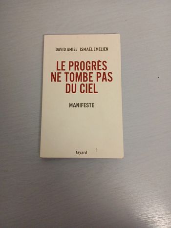 Manifeste le progrès ne tombe pas du ciel