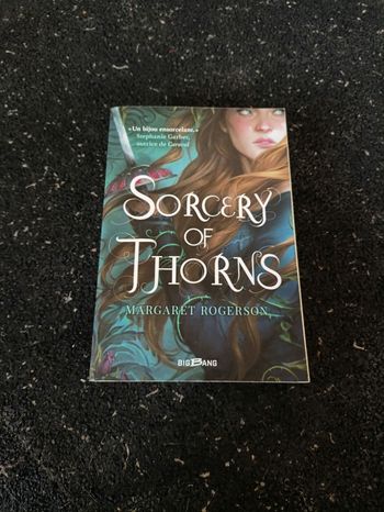 Livre "Sorcery of thorns"