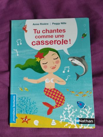 Livre  Tu chantes comme une casserole