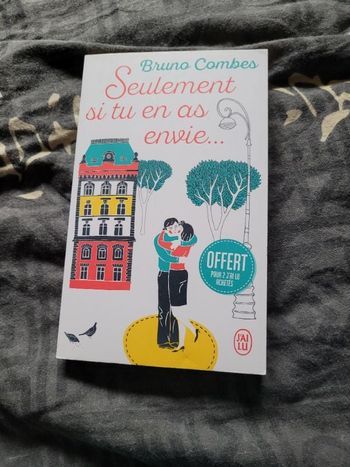 Seulement si tu en as envie Bruno Combes