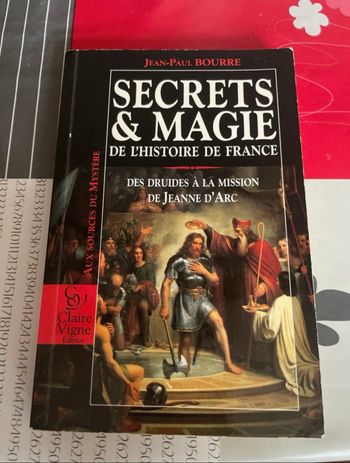 Secrets et Magie de l’ Histoire de France