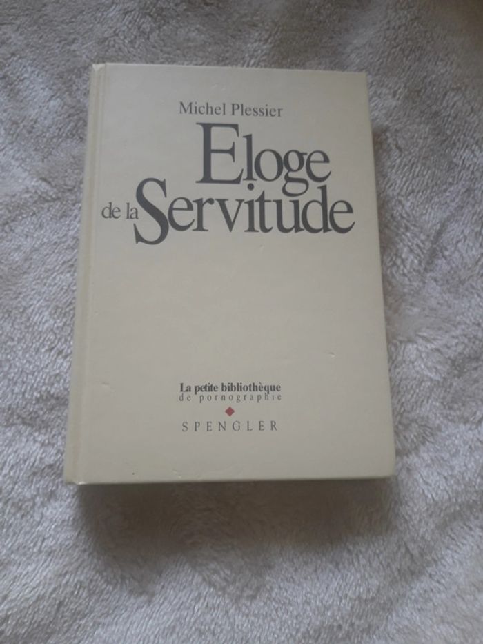 Éloge de la servitude