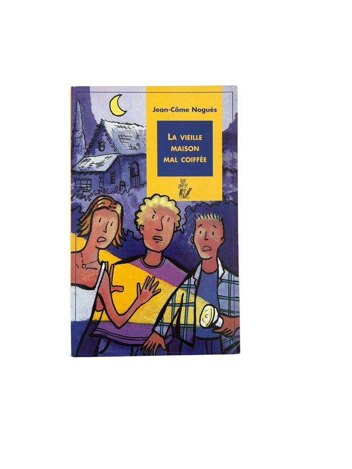 Livre "La vieille maison mal coiffée"