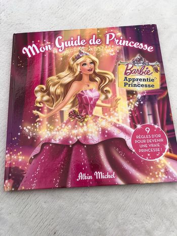 Livre barbie apprentie princesse mon guide