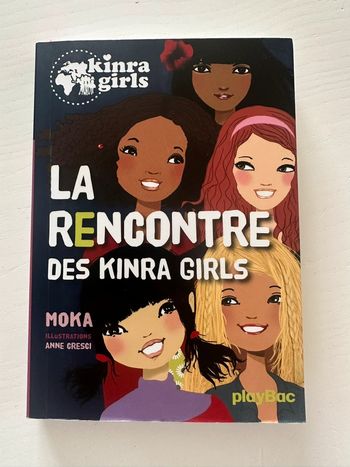 Livre la rencontre des Kinra Girls Tome 1