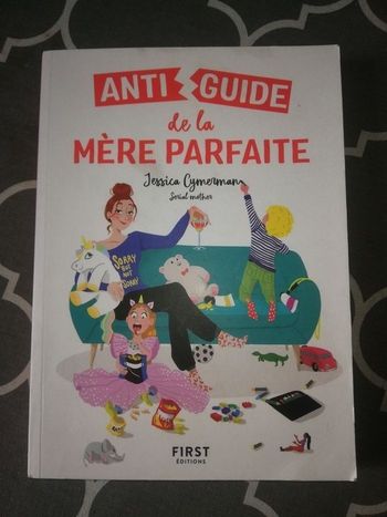 Anti guide de la mère parfaite