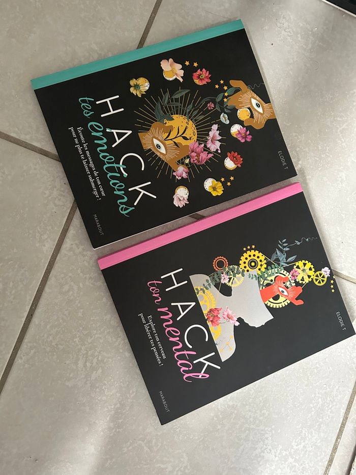 Hack ton mental et hack tes émotions