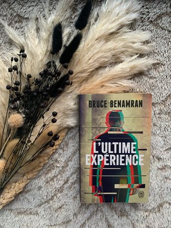 L’ultime expérience 📚
