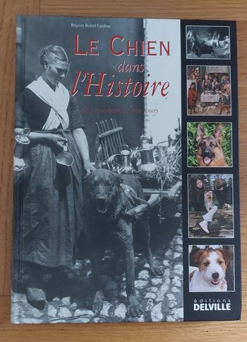 Le chien dans l'histoire de l'antiquité à nos jours