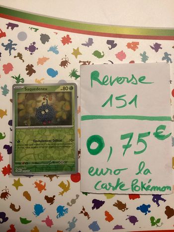 carte Pokémon saquedeneu reverse 114/165 EV3.5 collection 151 FR neuf sortie de booster