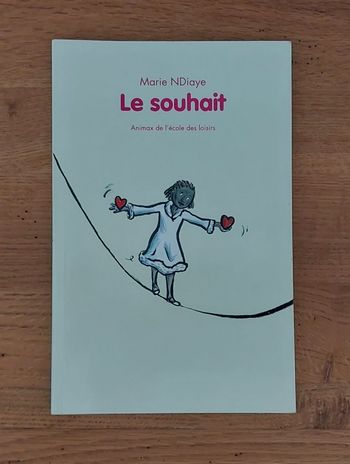 Le souhait - l'école des loisirs