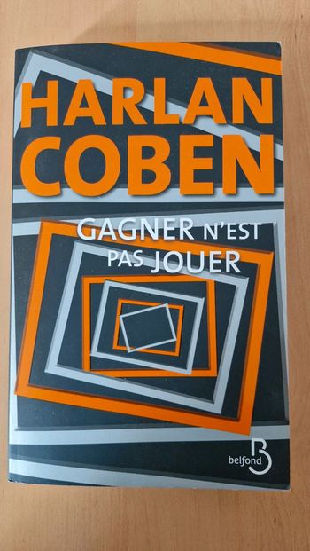 Gagner n  est pas jouer d Harlan Coben