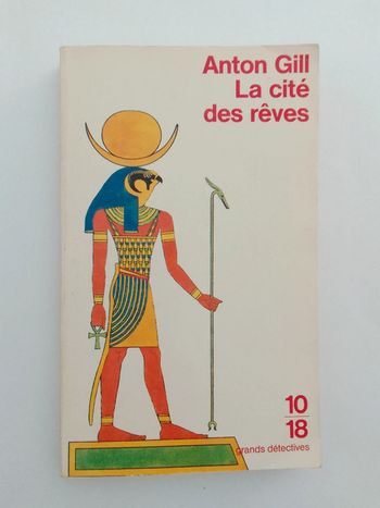 Anton Gill - La cité des rêves