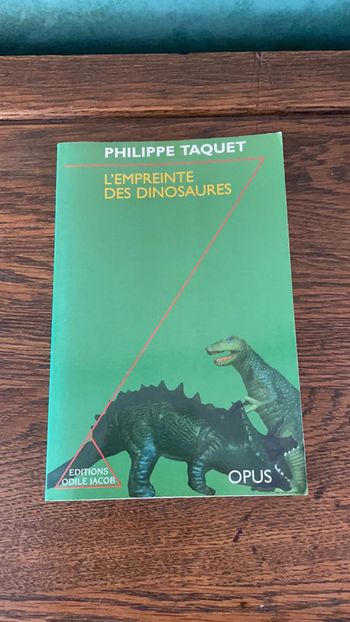 L’empreinte des dinosaures - Philippe Taquet