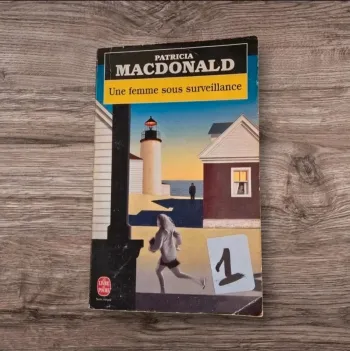 Livre patricia Macdonald une femme sous surveillance