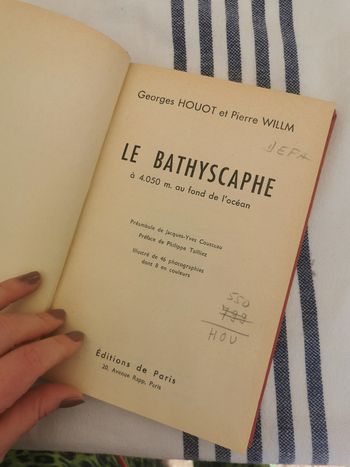 Le Bathyscaphe à 4050m. au fond de l’océan, G. Huot et P. Willm