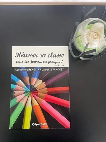 Livre Réussir sa classe tous les jours