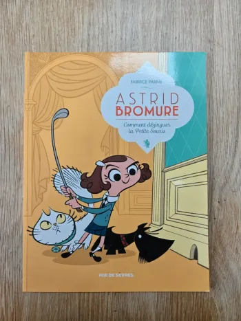 Astrid Bromure - Comment d'épingler la Petite souris