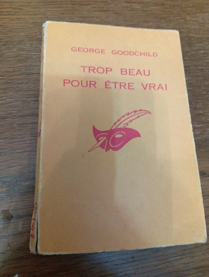 Trop beau pour être vrai