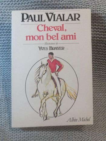 Paul Vialar - Cheval mon bel ami