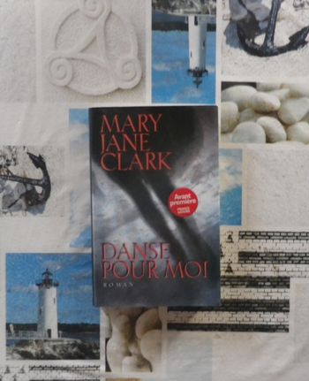 Danse pour moi de Mary Jane Clark Ed. France Loisirs