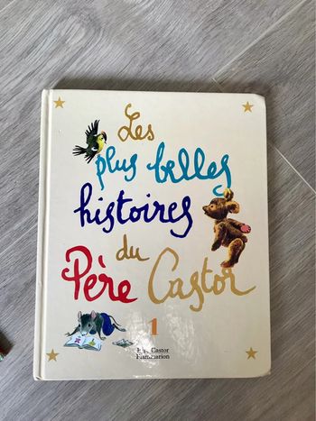 Les plus belles histoires du père castor