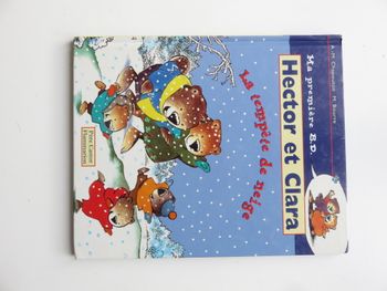 BD 5 à 6 ans : Hector et Clara, tome 4  La tempête de neige (Anne-Marie Chapouton & Hector et Clara)