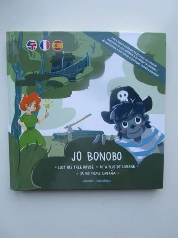 Jo Bonobo n’a plus de cabane / Lost his tree house / Ya no tiene cabaña