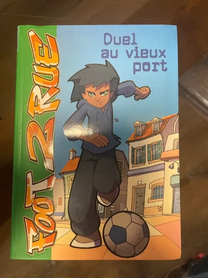 Livre Foot 2 rue : Duel au vieux port