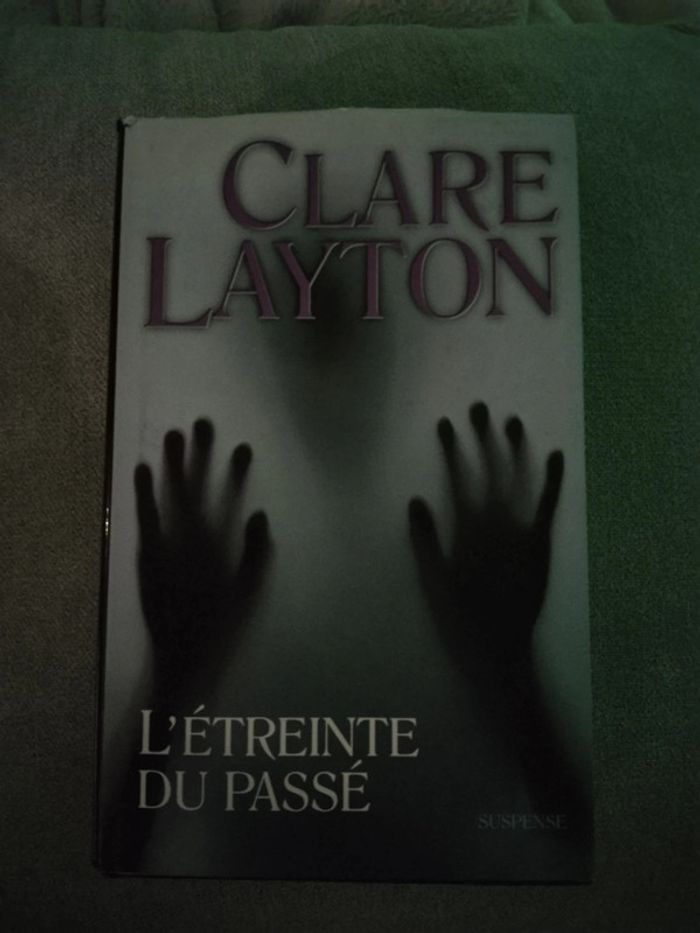 Livre de Claire Layton l'étreinte du passé