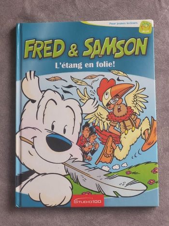 Fred et Samson - Livre pour jeunes lecteurs: L'étang en folie! Gert Verhulst, Hans Bourlon