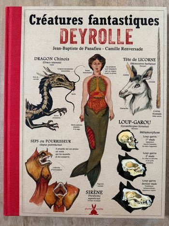 Plume de Carotte Créatures fantastiques Deyrolle livre grand album encyclopédie