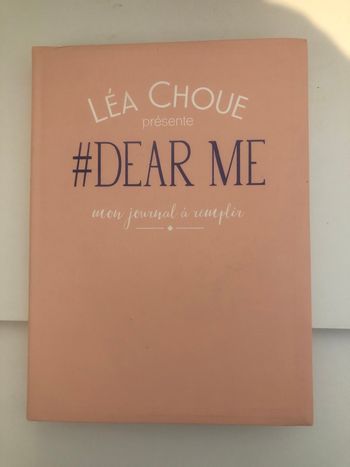 Léa Choue présente Dear me - Mon journal à remplir