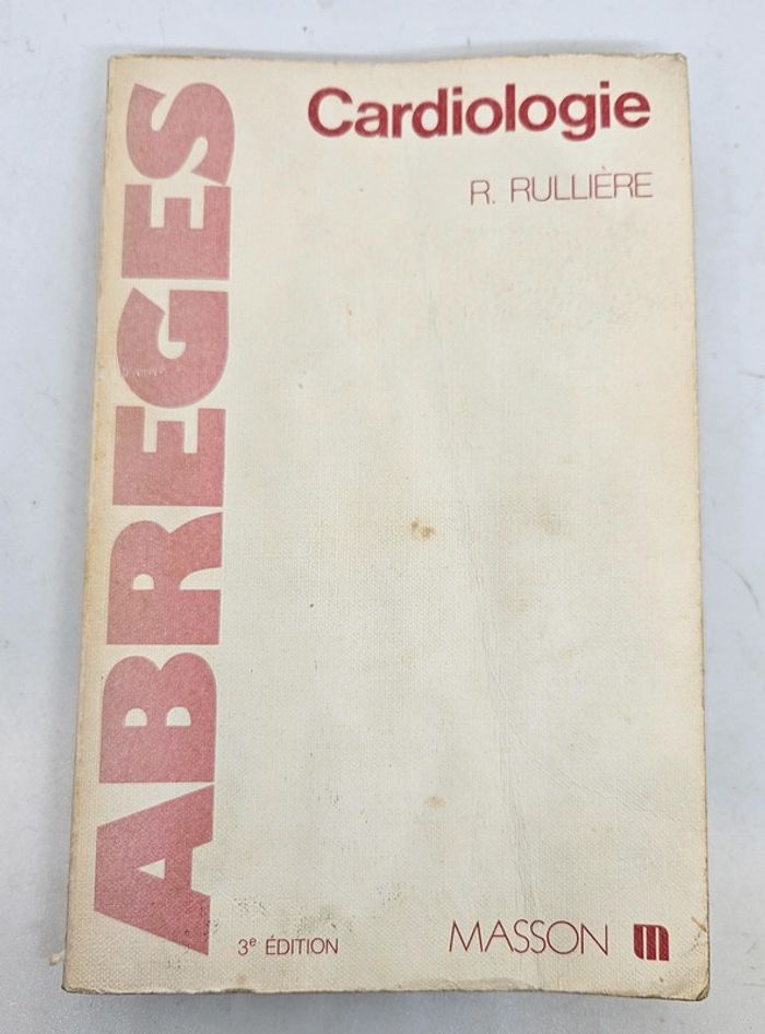 "Cardiologie", de R. Rullière.
Abrèges.
Masson.
388 pages.
ISBN : 2.225.64306.7