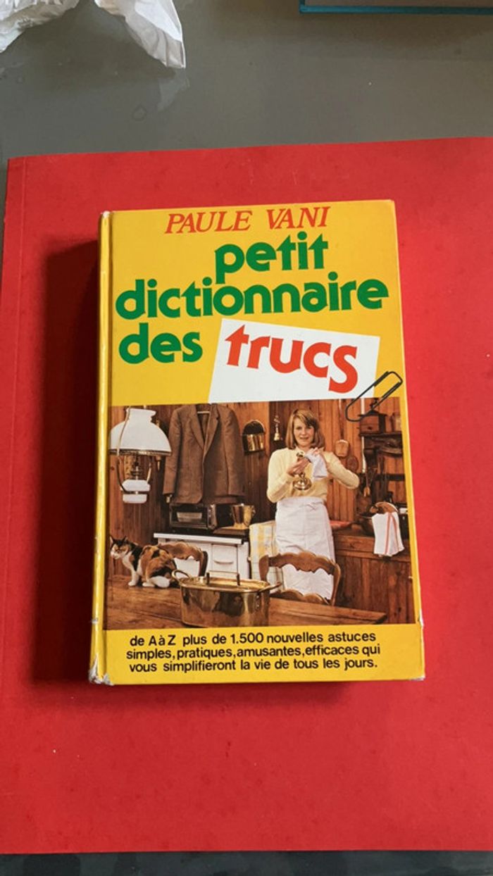 Livre. Petit Dictionnaire des trucs.