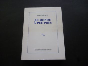 LE MONDE A PEU PRES /JEAN TOUAUD /EDITIONS DE MINUIT