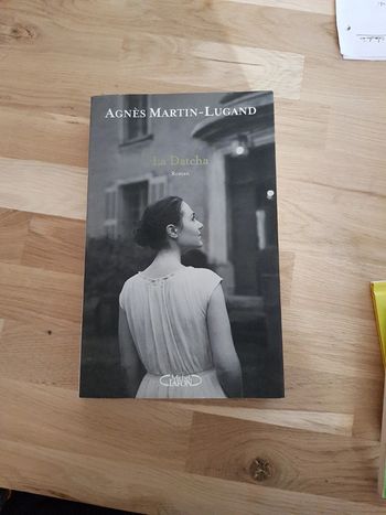 La Datcha - Agnès Martin-Lugand
