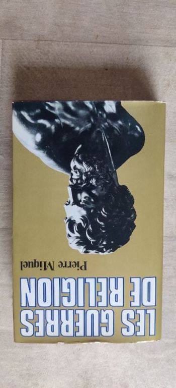 Livre Les guerres de religion - Pierre Miquel