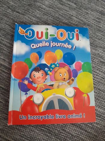Livre animé Oui-Oui Quelle journée !🌺