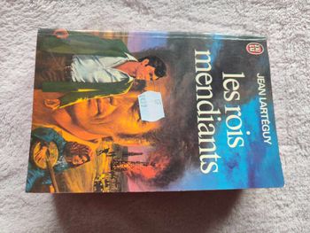 Les rois mendiants de Jean LArtéguy