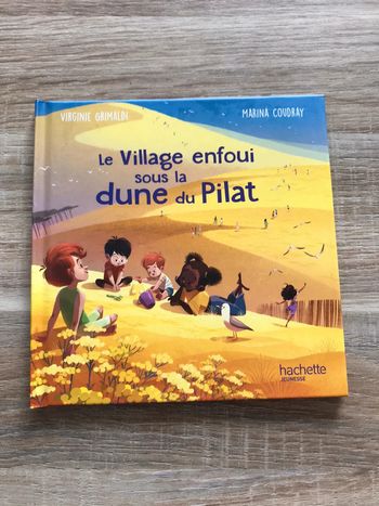 Le village enfoui sous la dune du Pilat