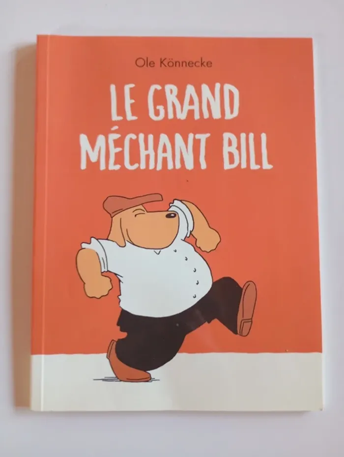 Le grand méchant Bill - Ecole des Loisirs