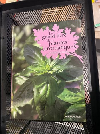 Le grand livre des plantes aromatiques